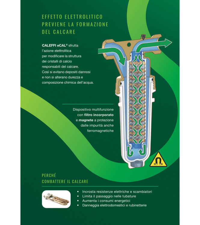 CALEFFI Dispositivo anticalcare elettrolitico con filtro e magnete D. 1"